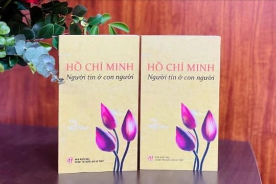 Ra mắt tập thơ 'Hồ Chí Minh - Người tin ở con người”