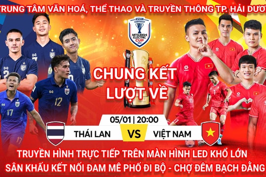 Phát trực tiếp trận Thái Lan - Việt Nam trên màn hình lớn tại phố đi bộ, chợ đêm Bạch Đằng