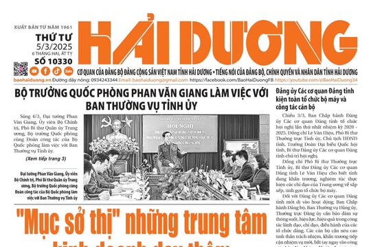 Xem gì trên báo Hải Dương ngày 5/3?