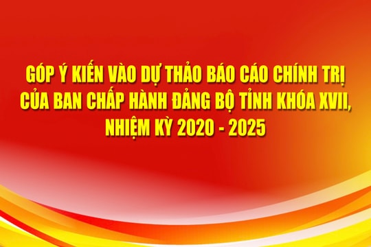 Hải Dương lấy ý kiến nhân dân về dự thảo Báo cáo Chính trị của Ban Chấp hành Đảng bộ tỉnh khóa XVII