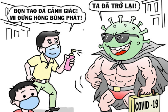 Cảnh giác dịch Covid-19 quay trở lại