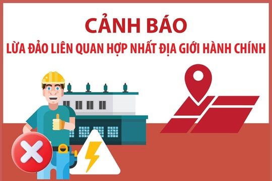 Cảnh báo lừa đảo liên quan đến hợp nhất địa giới hành chính