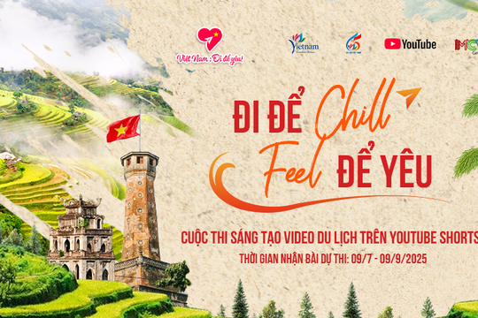 Phát động sáng tạo video du lịch ‘Việt Nam: Đi để yêu!’