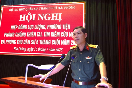 Bộ Chỉ huy quân sự TP Hải Phòng hiệp đồng phòng chống thiên tai, cứu nạn, cứu hộ