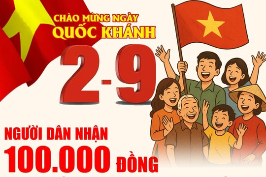 Nhận 100.000 đồng dịp Quốc khánh 2/9, người dân cần làm gì?