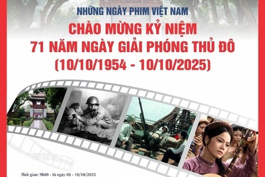 'Những ngày phim Việt Nam' chào mừng kỷ niệm 71 năm Ngày Giải phóng Thủ đô