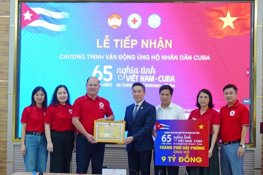Hai Phong hands over 9 billion VND in support of Cuban people