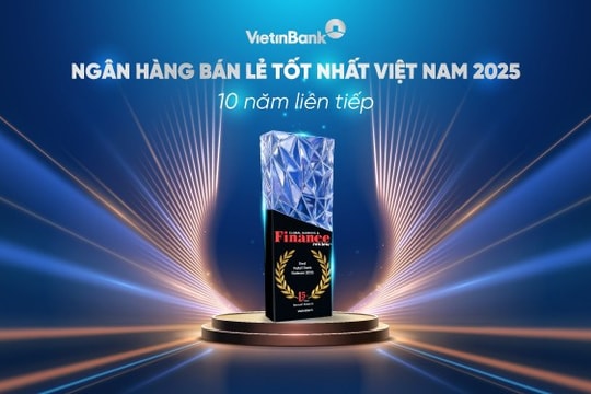 VietinBank 10 năm liên tiếp giữ danh hiệu Ngân hàng bán lẻ tốt nhất Việt Nam