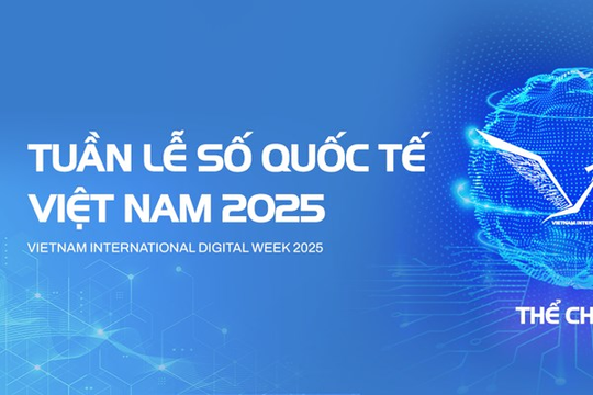 Sắp diễn ra tuần lễ Số quốc tế Việt Nam 2025