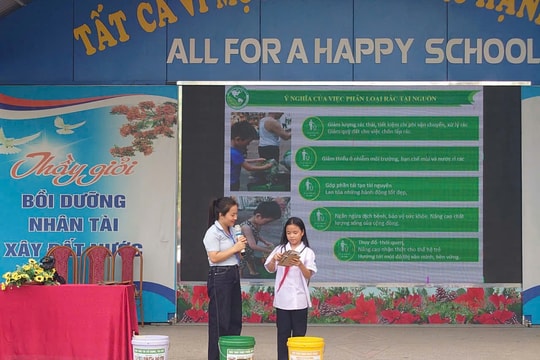 Tuyên truyền nâng cao ý thức phân loại chất thải rắn sinh hoạt trong trường học