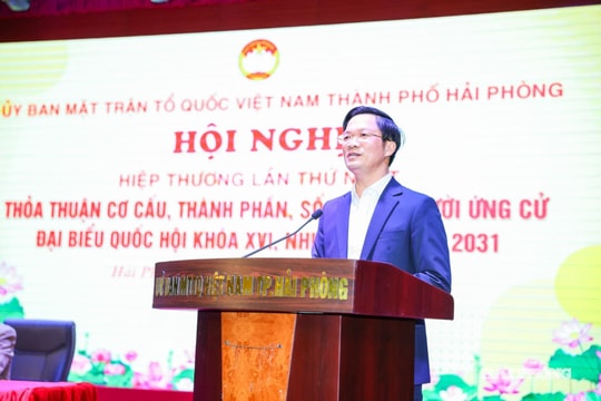 Uỷ ban MTTQ Việt Nam thành phố Hải Phòng hiệp thương lần thứ nhất về bầu cử đại biểu Quốc hội, HĐND thành phố