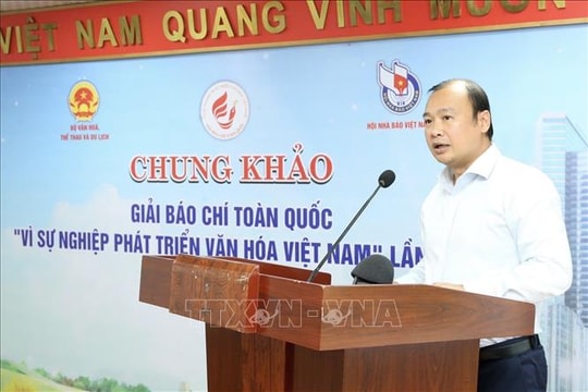 Có 122 tác phẩm vào Chung khảo Giải Báo chí toàn quốc 'Vì sự nghiệp phát triển Văn hóa Việt Nam'
