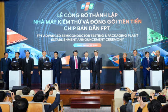 Thành lập nhà máy kiểm thử, đóng gói chip bán dẫn đầu tiên tại Việt Nam