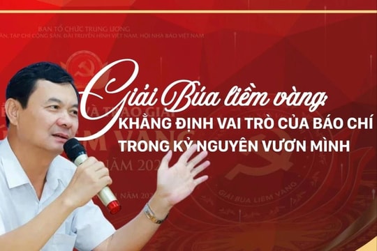 Giải Búa liềm vàng khẳng định vai trò báo chí trong kỷ nguyên vươn mình