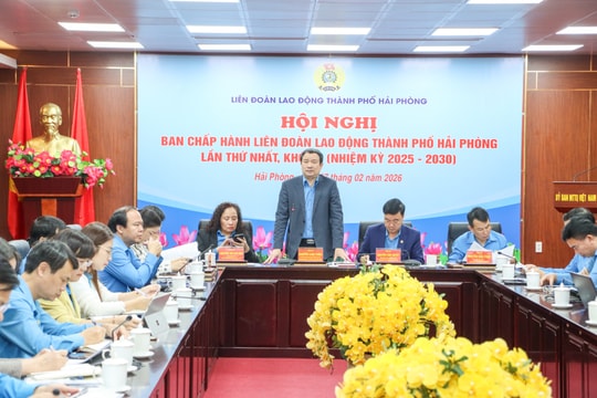Liên đoàn Lao động thành phố Hải Phòng giao chỉ tiêu phát triển 65.000 đoàn viên công đoàn trong năm 2026