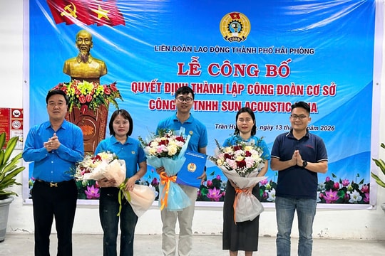 Thành lập mới 15 công đoàn cơ sở tại các khu công nghiệp Hải Phòng