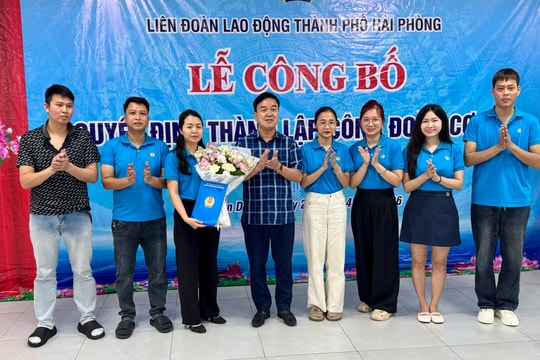 Thành lập công đoàn cơ sở với hơn 530 đoàn viên