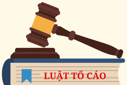 Một số điểm mới liên quan đến Luật Tố cáo