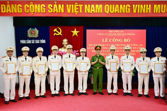 11 đơn vị thuộc Phòng Cảnh sát giao thông Hải Phòng sau sắp xếp