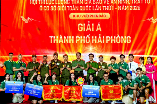 Hải Phòng giành giải A Hội thi bảo vệ an ninh, trật tự ở cơ sở khu vực phía Bắc