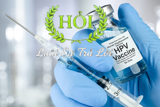 HPV trở thành bệnh phải tiêm vaccine bắt buộc từ 1/7