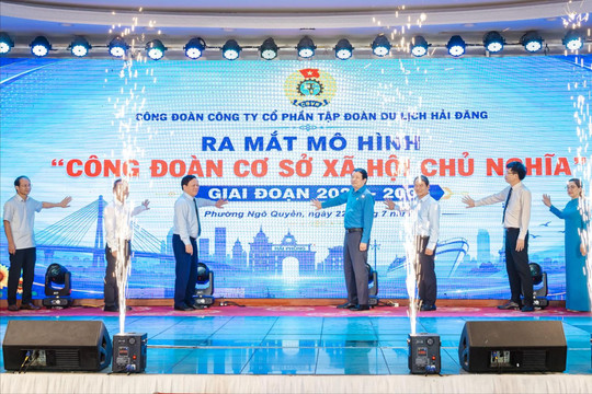 Đơn vị thí điểm ‘Công đoàn cơ sở xã hội chủ nghĩa’ đạt điểm tự đánh giá cao nhất