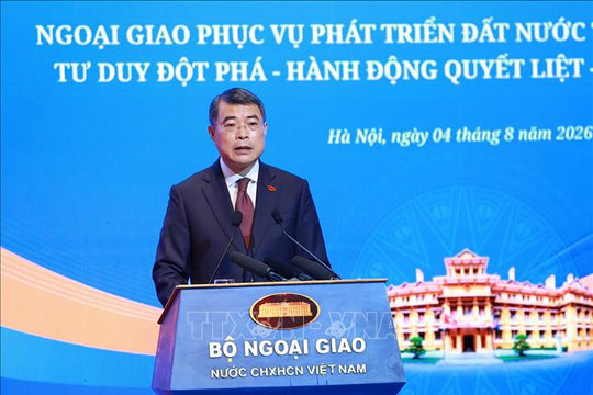 Công tác ngoại giao phải chuyển mạnh từ mở đường sang đồng hành với doanh nghiệp và địa phương đến kết quả cuối cùng(*)