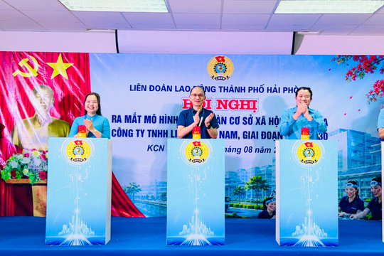 2 doanh nghiệp FDI ra mắt 'Công đoàn cơ sở xã hội chủ nghĩa'