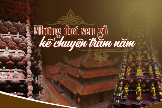 Những đoá sen gỗ kể chuyện trăm năm