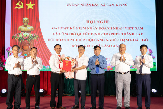 Cẩm Giàng thành lập Hội Doanh nghiệp và Hội Làng nghề chạm khắc gỗ Đông Giao