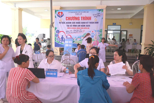Khẳng định giá trị chủ trương khám sức khỏe toàn dân từ thực tiễn