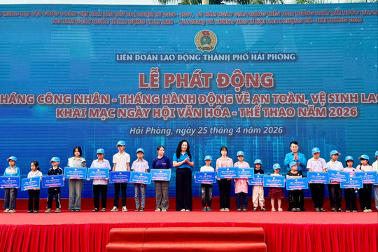 Công đoàn Hải Phòng nhận đỡ đầu 1.010 trẻ mồ côi