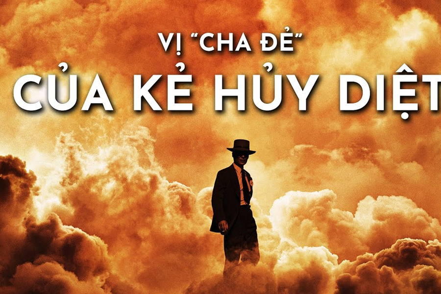 Thiên tài vật lý Oppenheimer. Phần 1: 'Cha đẻ' bom nguyên tử