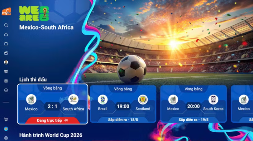 MyTV phát sóng toàn bộ FIFA World Cup 2026 tại Việt Nam