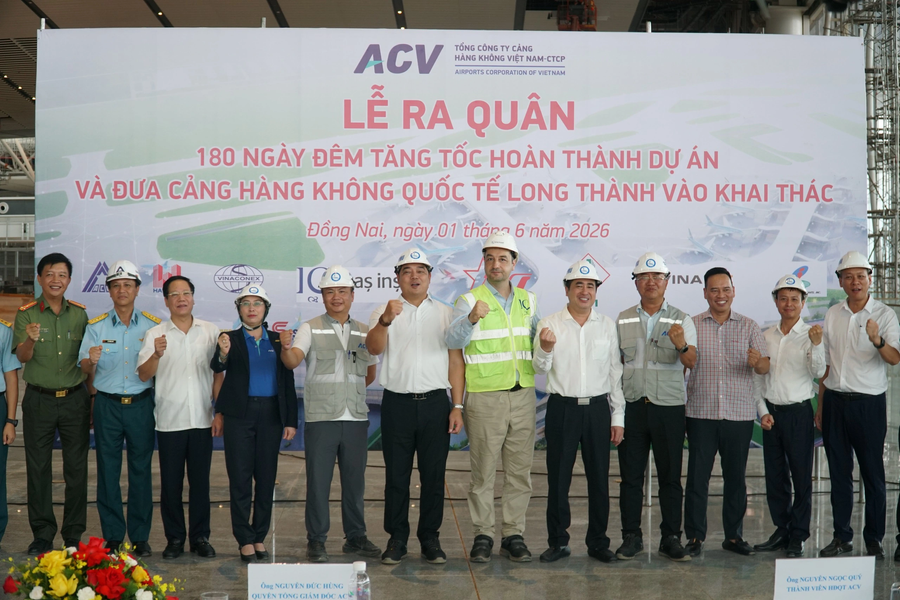 Ra quân 180 ngày, đêm tăng tốc hoàn thành Dự án Cảng hàng không Quốc tế Long Thành