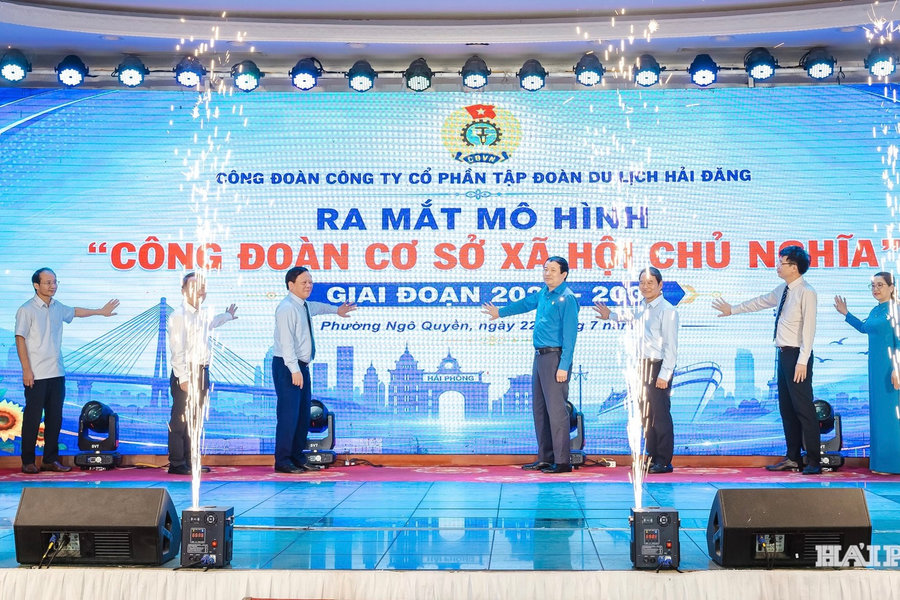 21 đơn vị ở Hải Phòng đã ra mắt mô hình 'Công đoàn cơ sở xã hội chủ nghĩa'