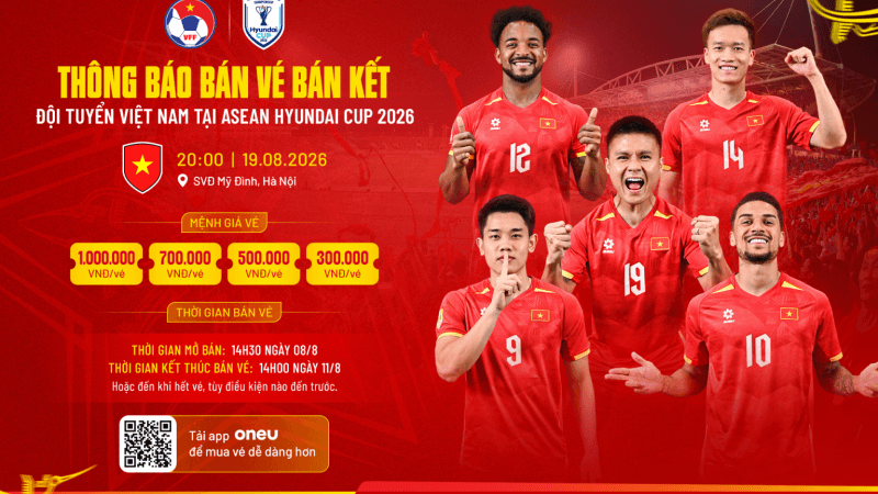Vé xem tuyển Việt Nam ở bán kết lượt về ASEAN Cup 2026 trên sân Mỹ Đình là bao nhiêu?